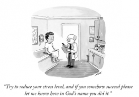 Try to reduce your stress level ...